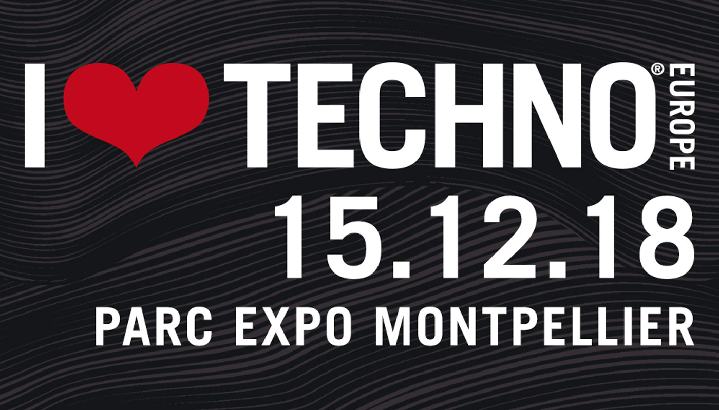 I Love Techno le 15 décembre 2018 au Parc des Expositions de Montpellier / Pérols
